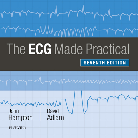 ECG Made Practical -  David Adlam,  John Hampton