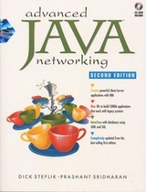 Advanced Java Networking - Steflik, Dick; Sridharan, Prashant