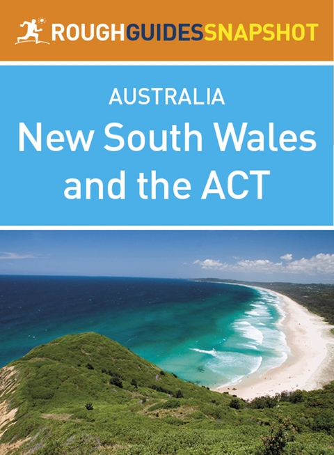 New South Wales and the ACT (Rough Guides Snapshot Australia) -  Rough Guides