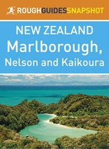 Marlborough, Nelson and Kaikoura (Rough Guides Snapshot New Zealand) -  Rough Guides