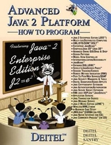 Advanced Java™ 2 Platform How to Program - Deitel, Harvey M.; Deitel, Paul J.; Santry, Sean E.