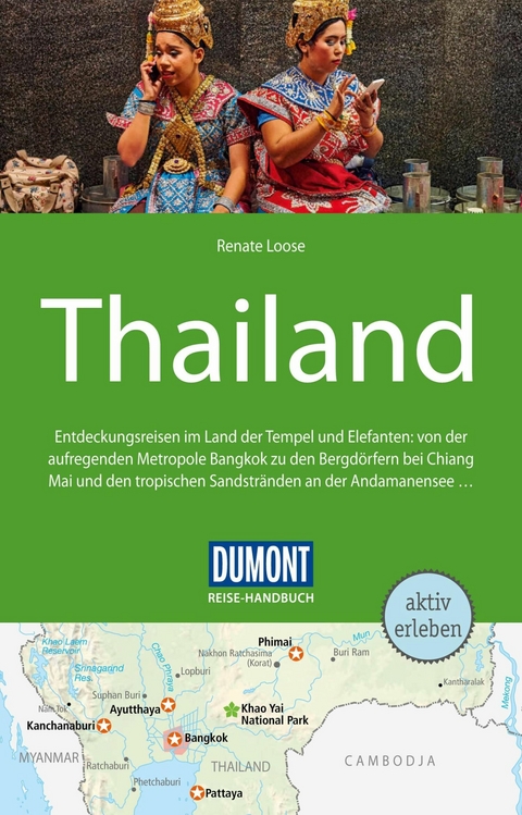 DuMont Reise-Handbuch Reiseführer E-Book Thailand -  Renate Loose