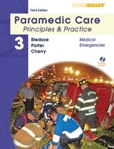 Paramedic Care - Bledsoe, Bryan E.; Porter, Robert S.; Cherry, Richard A., MS, EMT-P