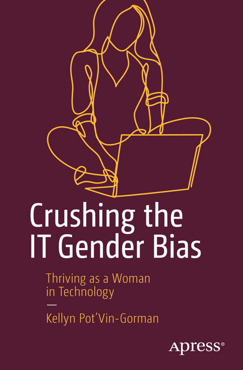 Crushing the IT Gender Bias - Kellyn Pot’Vin-Gorman