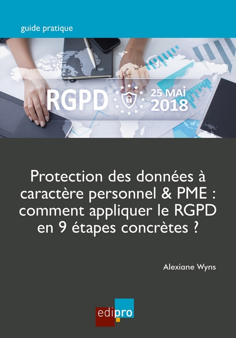 Protection des données à caractère personnel & PME - Alexiane Wyns