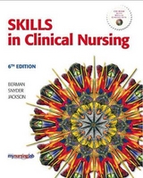 Skills in Clinical Nursing - Berman, Audrey T.; Snyder, Shirlee; Jackson, Christina