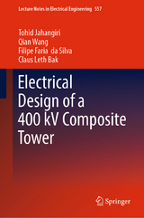 Electrical Design of a 400 kV Composite Tower - Tohid Jahangiri, Qian Wang, Filipe Faria da Silva, Claus Leth Bak