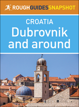 Dubrovnik and Around (Rough Guides Snapshot Croatia)