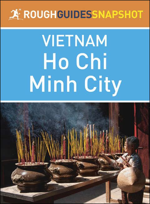 Ho Chi Minh City (Rough Guides Snapshot Vietnam)