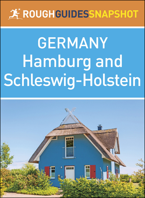 Hamburg and Schleswig-Holstein (Rough Guides Snapshot Germany)