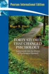 Forty Studies that Changed Psychology - Hock, Roger R., Ph.D.