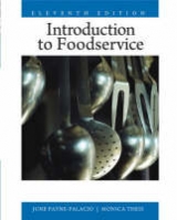 Introduction to Foodservice - Payne-Palacio, June, Ph.D., RD; Theis, Monica