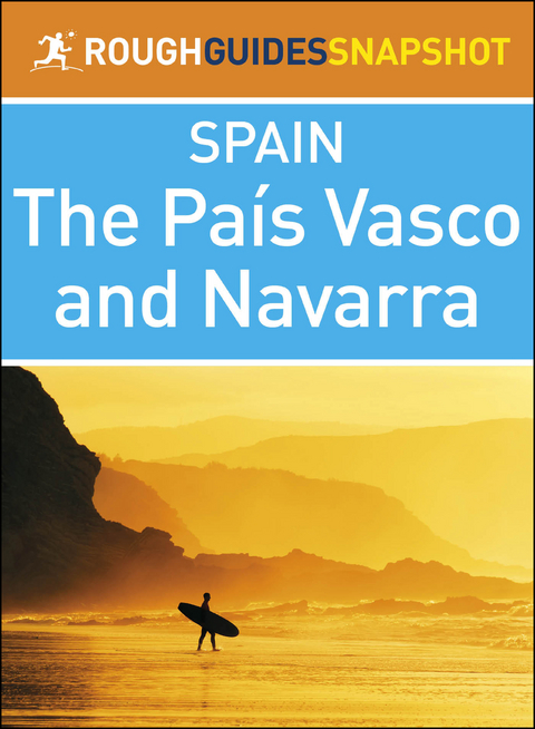 Pais Vasco and Navarra (Rough Guides Snapshot Spain) -  Rough Guides