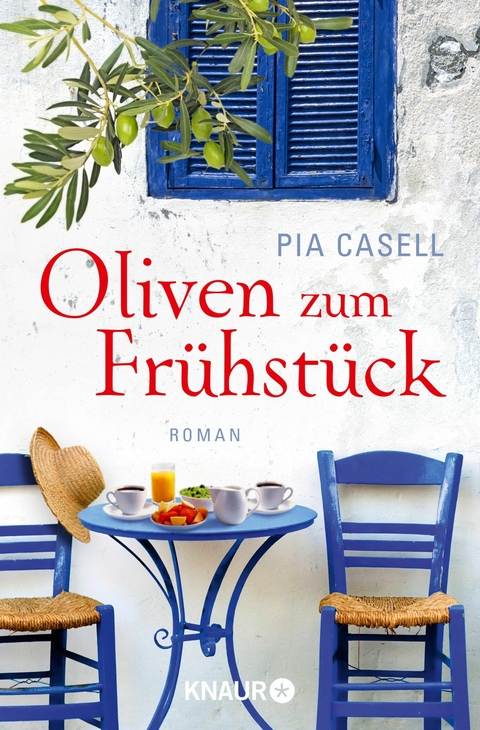 Oliven zum Frühstück -  Pia Casell