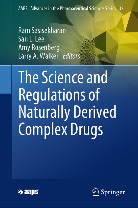 The Science and Regulations of Naturally Derived Complex Drugs - 