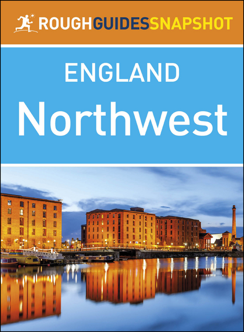 Northwest (Rough Guides Snapshot England) -  Rough Guides