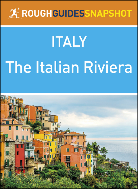 The Italian Riviera (Rough Guides Snapshot Italy)