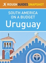 Uruguay (Rough Guides Snapshot South America)