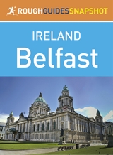 Belfast (Rough Guides Snapshot Ireland) -  Rough Guides