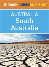 South Australia (Rough Guides Snapshot Australia)