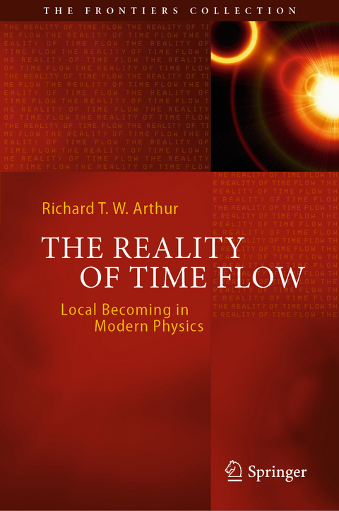 The Reality of Time Flow -  Richard T. W. Arthur