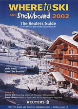 Where to Ski and Snowboard - Gill, Chris; Watts, Dave