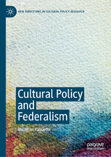 Cultural Policy and Federalism - Jonathan Paquette