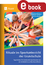 Rituale im Sportunterricht der Grundschule - Hannah Gliewe, Kristin Rücker