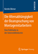 Die Altersabhängigkeit der Beanspruchung von Montagemitarbeitern - Kerstin Börner