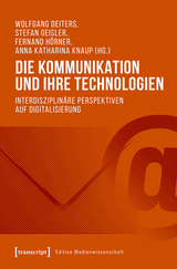 Die Kommunikation und ihre Technologien - 