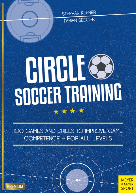Circle Soccer Training - Fabian Seeger, Stephan Kerber