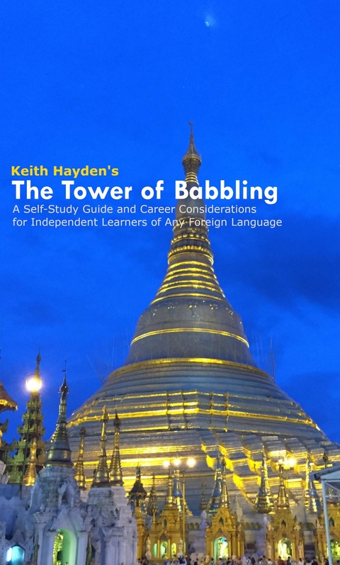 The Tower of Babbling - Keith William Hayden