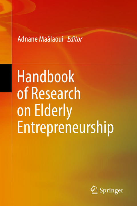 Handbook of Research on Elderly Entrepreneurship - 