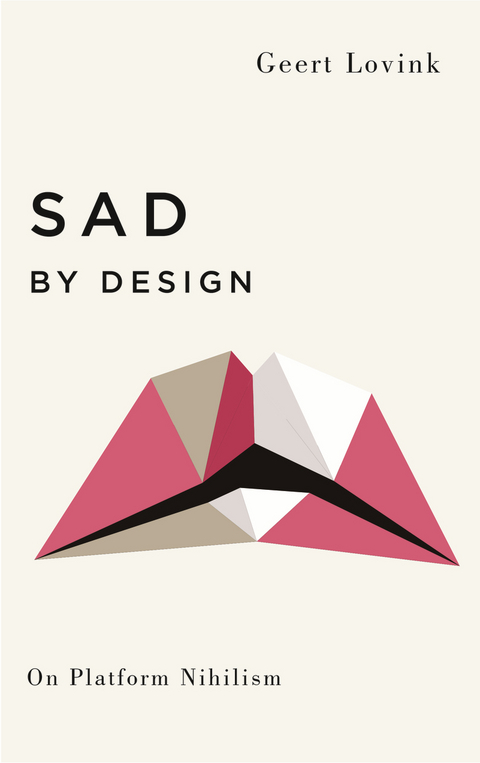 Sad by Design -  Geert Lovink