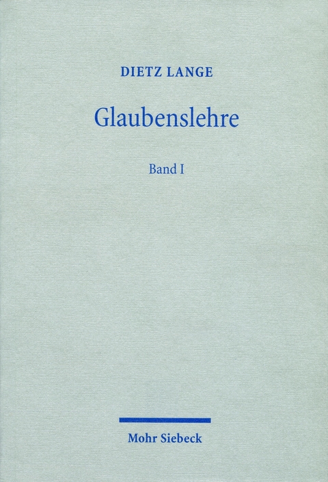 Glaubenslehre -  Dietz Lange