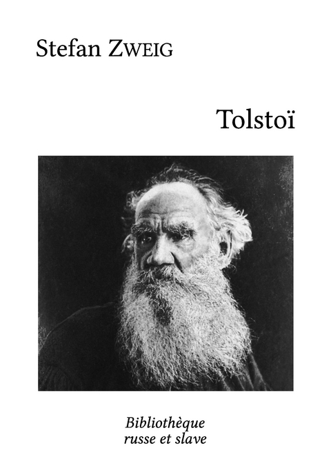 Tolstoï -  Stefan Zweig