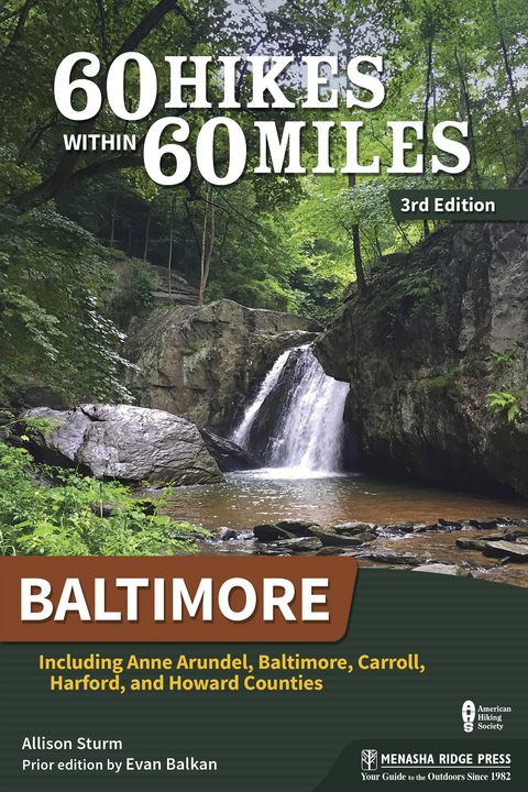 60 Hikes Within 60 Miles: Baltimore -  Evan Balkan,  Allison Sturm