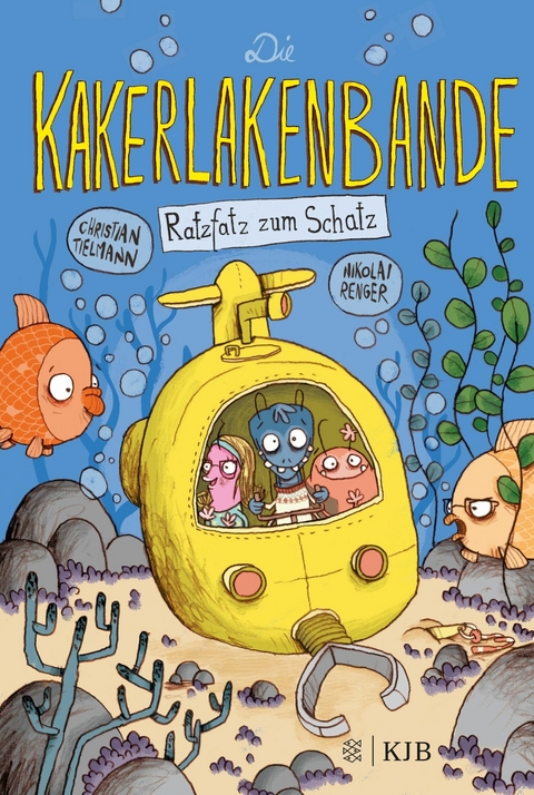 Die Kakerlakenbande – Ratzfatz zum Schatz - Christian Tielmann