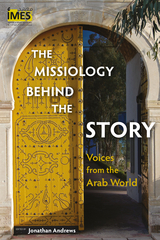 The Missiology behind the Story - 