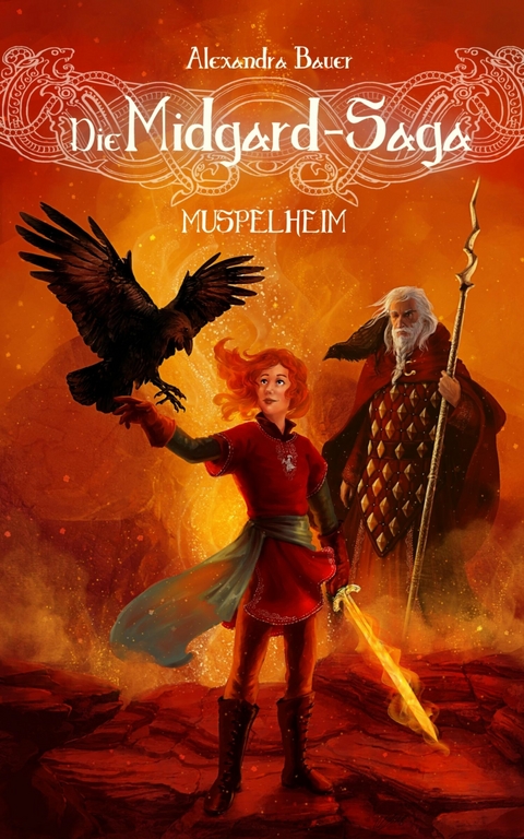 Die Midgard-Saga - Muspelheim - Alexandra Bauer