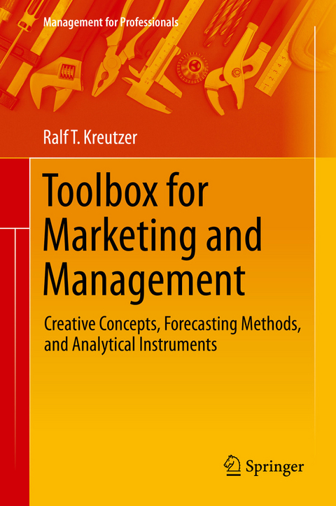 Toolbox for Marketing and Management - Ralf T. Kreutzer