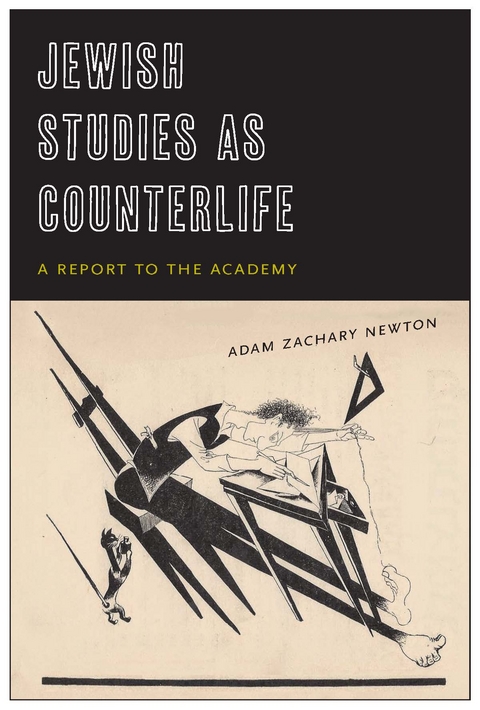 Jewish Studies as Counterlife - Adam Zachary Newton