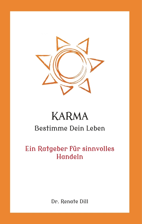 Karma - Bestimme dein Leben - 
