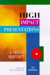 High Impact Presentations - Bowman, Lee