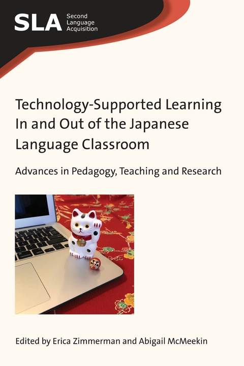 Technology-Supported Learning In and Out of the Japanese Language Classroom - 