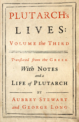 Plutarch's Lives - Vol. III -  Plutarch,  Aubrey Stewart, George Long