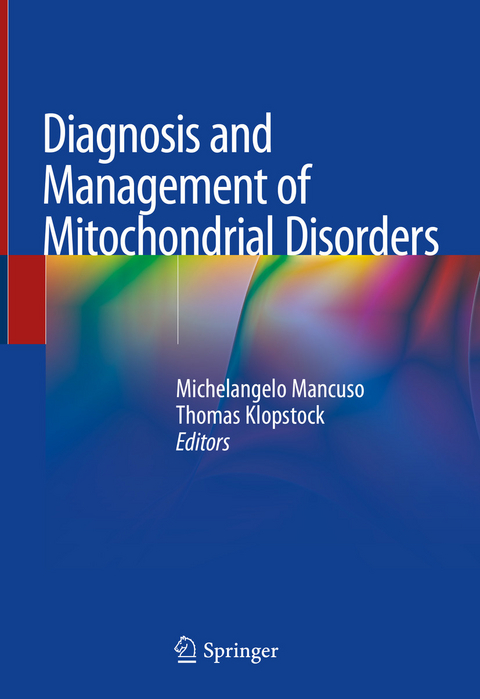 Diagnosis and Management of Mitochondrial Disorders - 