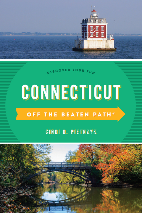 Connecticut Off the Beaten Path(R) -  Cindi D. Pietrzyk