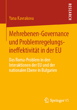 Mehrebenen-Governance und Problemregelungsineffektivität in der EU - Yana Kavrakova