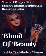 Blood of Beauty - Scarlett DragonStar, Brandy Elaine Mcpheeters, Raelynne Ellis